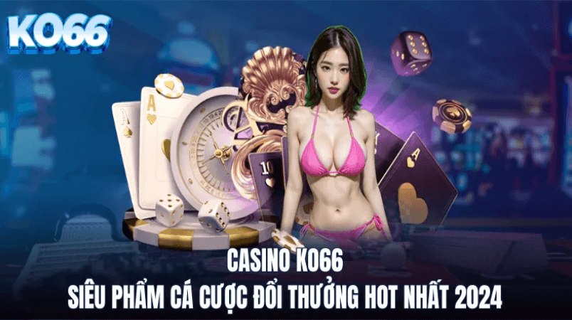 cách thức hoạt động của casino Ko66