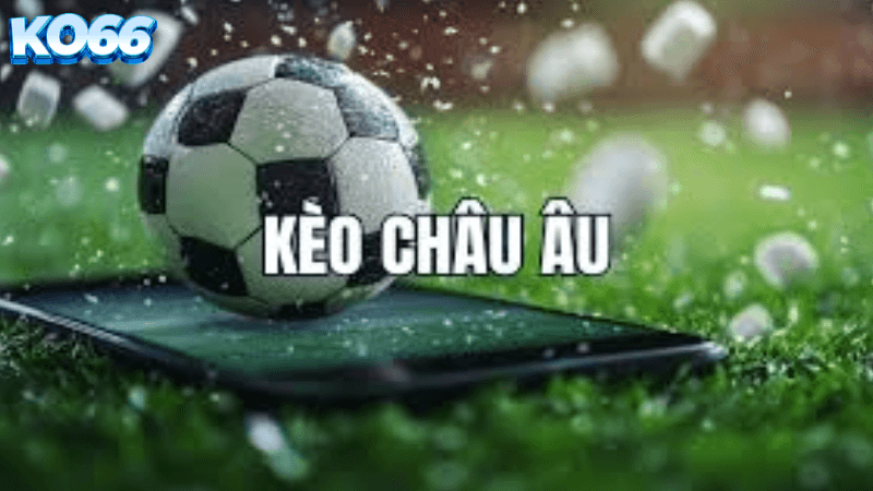 Kèo bóng đá châu âu tại Ko66